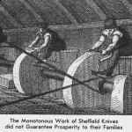 The Monotonous Work of Sheffield Knives did not Guarantee Prosperity to their Families